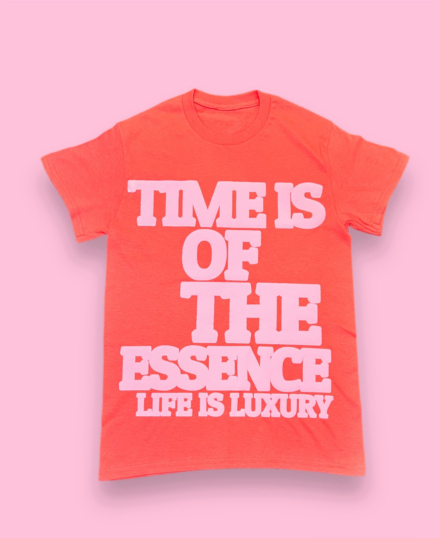 'CORAL PINK' TIME IS OF THE ESSENCE